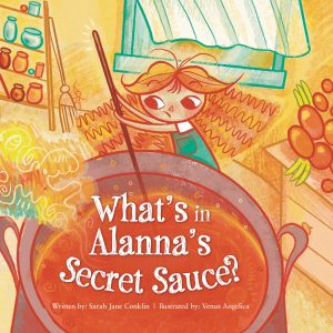 What’s in Alanna’s Secret Sauce? – Canadian Cookbooks